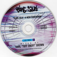 Karl "Tuff Enuff" Brown : Pure Silk: A New Dimension (2xCD, Mixed)