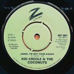 Kid Creole & The Coconuts* : Annie, I'm Not Your Daddy (7", Single)