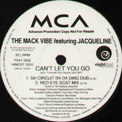 The Mack Vibe Featuring Jacqueline : I Can't Let You Go (12")