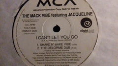 The Mack Vibe Featuring Jacqueline : I Can't Let You Go (12")
