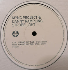 MYNC Project & Danny Rampling : Strobelight (12")