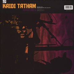 Kaidi Tatham : Hard Times (12")