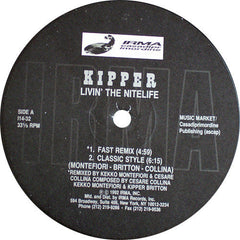 Kipper (2) : Livin' The Nitelife (12")