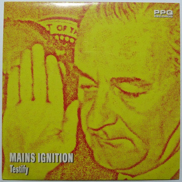 Mains Ignition : Testify / Wallop! (7", Ltd)