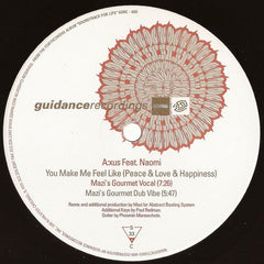 A:xus Feat. Naomi N' Sembi : You Make Me Feel Like (Peace & Love & Happiness) (2x12")