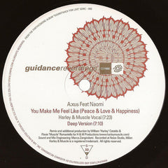 A:xus Feat. Naomi N' Sembi : You Make Me Feel Like (Peace & Love & Happiness) (2x12")