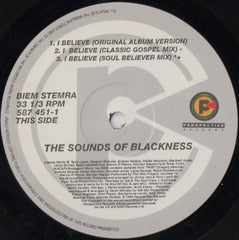 The Sounds Of Blackness* : I Believe (12", Single)