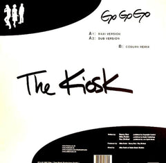 The Kiosk : Go Go Go (12")