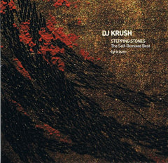 DJ Krush : Stepping Stones The Self-Remixed Best -Lyricism- (CD, Album, Comp)