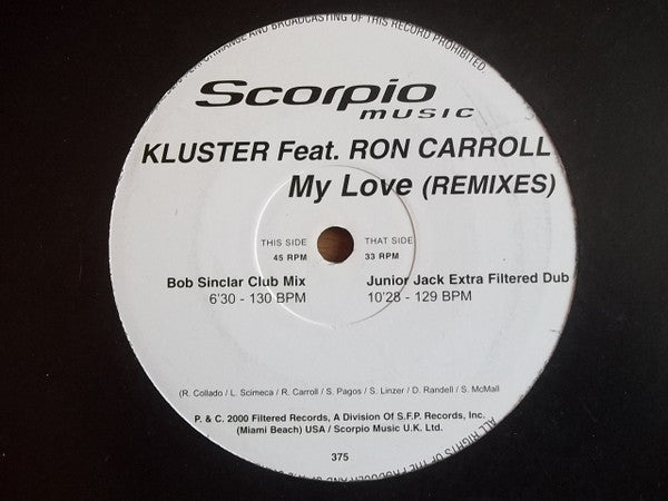 Kluster Feat. Ron Carroll : My Love (Remixes) (12", Promo)