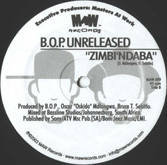 B.O.P.* : B.O.P. Unreleased - Victory Song & Zimbi'Ndaba (12")