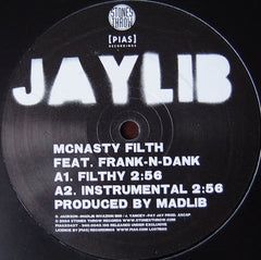 Jaylib : McNasty Filth / Pillz (12")