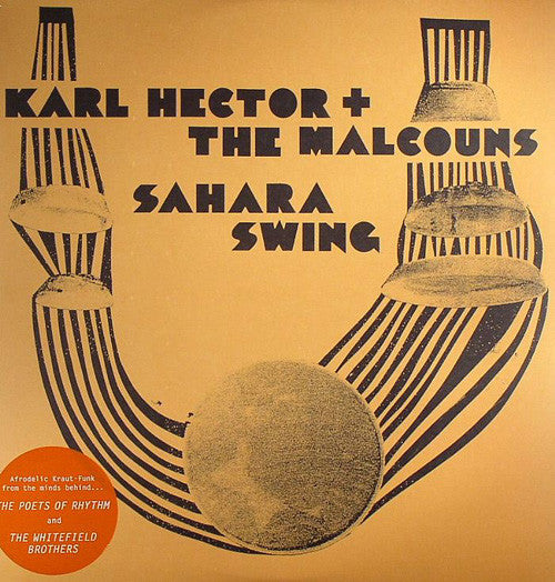 Karl Hector & The Malcouns : Sahara Swing (2xLP, Album)