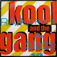 Kool And The Gang* : Raindrops (The Blaze Re Mix) (12", Single)