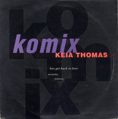 Komix Introducing Keia Thomas : Let's Get Back To Love (12", EP)