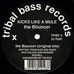 Kicks Like A Mule : The Bouncer (Your Name's Not Down, Your'e Not Comin In!) (12", Pic)