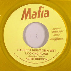 Keith Hudson / The Chuckles : Darkest Night On A Wet Looking Road (7", RP, Yel)
