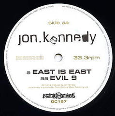 Jon Kennedy : East Is East / Evil 9 (12")