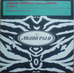 Junior Sanchez Featuring Dajae* : B With U (2x12", Promo)