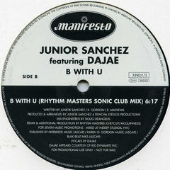 Junior Sanchez Featuring Dajae* : B With U (2x12", Promo)