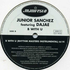 Junior Sanchez Featuring Dajae* : B With U (2x12", Promo)