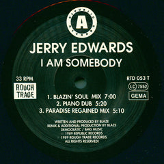 Jerry Edwards : I Am Somebody (Blaze Remixes / Rock Shock Remixes) (12")