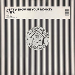 Percy Filth : Show Me Your Monkey (12")