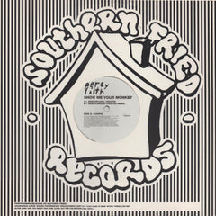 Percy Filth : Show Me Your Monkey (12")