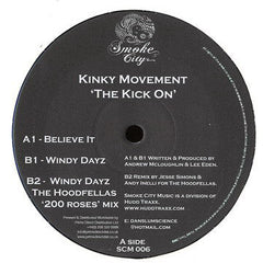 Kinky Movement : The Kick On (12")