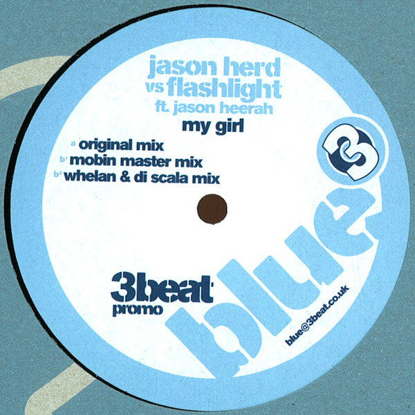 Jason Herd vs Flashlight (4) ft. Jason Heerah : My Girl (12", Promo)