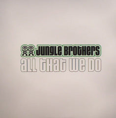 Jungle Brothers : All That We Do (2xLP, Album)