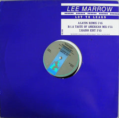 Lee Marrow : Lot To Learn (12")