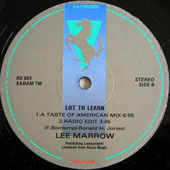 Lee Marrow : Lot To Learn (12")