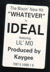 Ideal (6) Featuring Lil' Mo : Whatever (12", Promo)