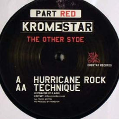 Kromestar : The Other Syde (Part Red) (12")