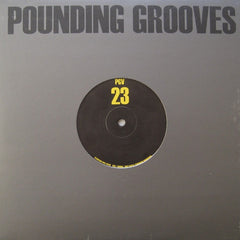 Pounding Grooves : Pounding Grooves 23 (10")