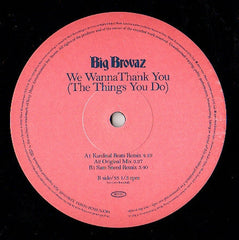 Big Brovaz : We Wanna Thank You (The Things You Do) (12", Promo)
