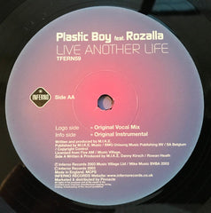 Plastic Boy Feat. Rozalla : Live Another Life (12")