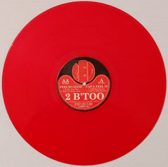 2 B'Too : Can U Feel It / Feel So Good (12", Red)
