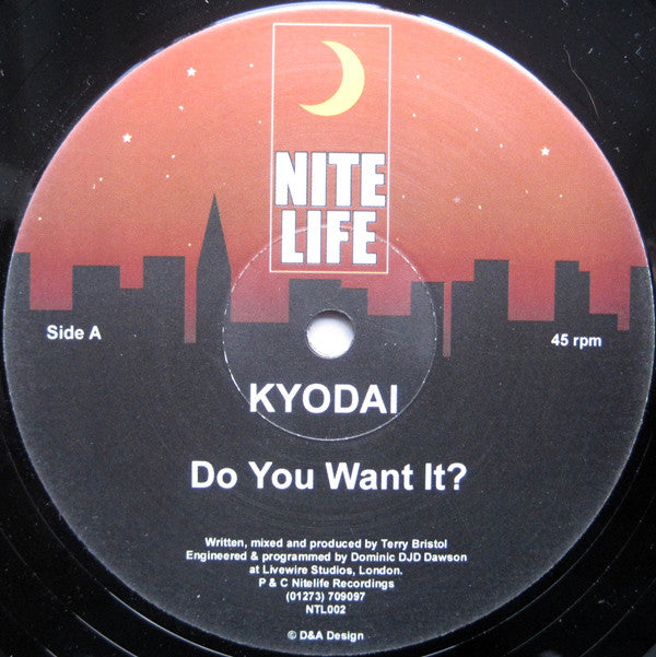 Kyodai : Do You Want It? (12")