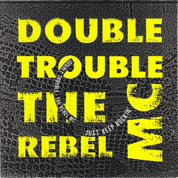 Double Trouble & The Rebel MC* : Just Keep Rockin' (7", Single, Dam)