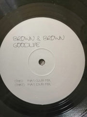 Brown & Brown : Goodlife (M.A.S. Collective Remixes) (12")