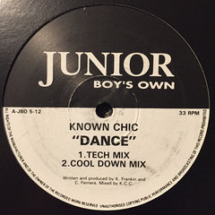 Known Chic : Dance (12")