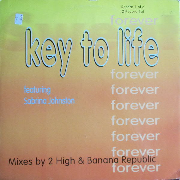 Key To Life Featuring Sabrina Johnston : Forever (12")