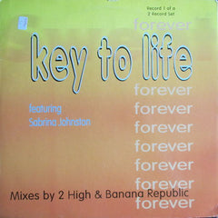 Key To Life Featuring Sabrina Johnston : Forever (12")