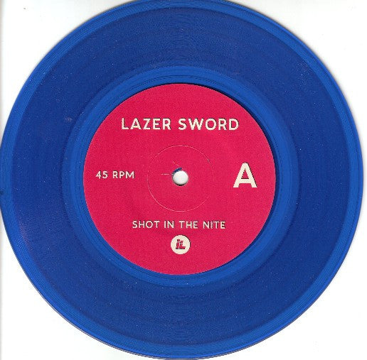 Lazer Sword : Shot In The Nite (7", Blu)