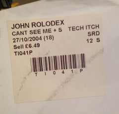 John Rolodex : Can't See Me / Shut The Fuck Up (12", W/Lbl)