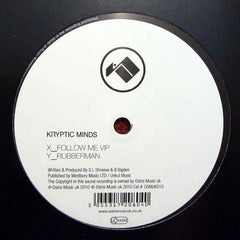 Kryptic Minds : Follow Me VIP / Rubberman (12")