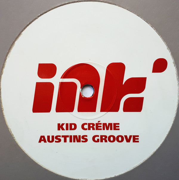 Kid Crème : Austins Groove (12", Red)