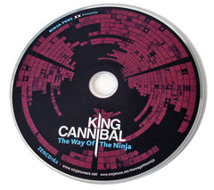 King Cannibal : The Way Of The Ninja (CD, Mixed)